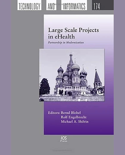 Large Scale Projects in Ehealth: Partnership in Modernization; Proceedings of the EFMI Special Topic Conference, 18-20 April 2012, Moscow, Russia