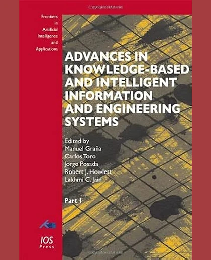 Advances in Knowledge-Based and Intelligent Information and Engineering Systems