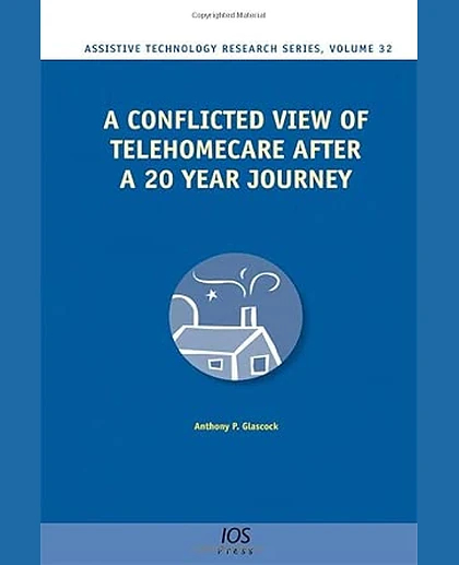 A Conflicted View of Telehomecare After a 20 Year Journey