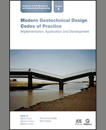 Modern Geotechnical Design Codes of Practice: Implementation, Application and Development, 1st Edition