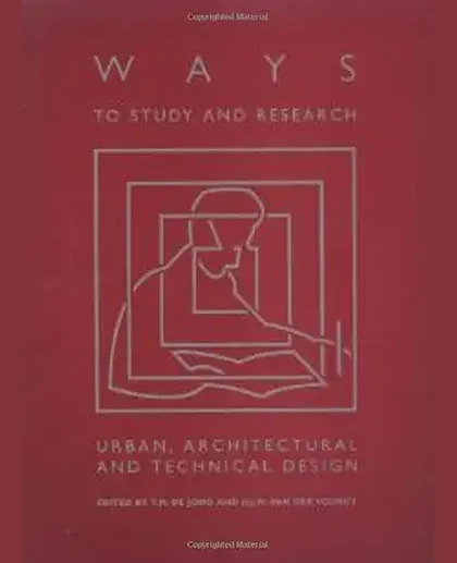 Ways to Study and Research: Urban, Architectural, and Technical Design