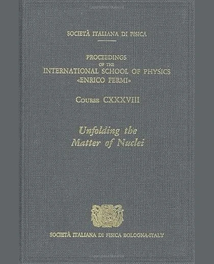 Unfolding the Matter of Nuclei: Varenna on Lake Como, Villa Monastero, 22 July-1 August 1997