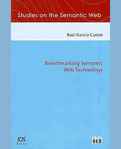 Benchmarking Semantic Web Technology