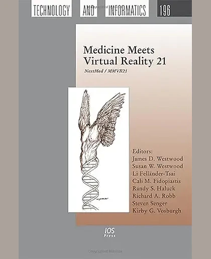 Medicine Meets Virtual Reality 21: NextMed / MMVR21