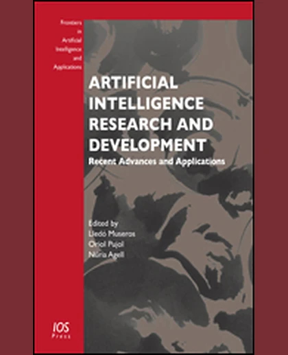 Artificial Intelligence Research and Development: Recent Advances and Applications, 1st Edition