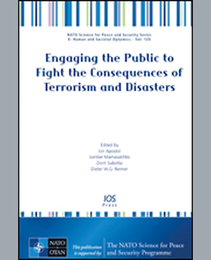 Engaging the Public to Fight the Consequences of Terrorism and Disasters, 1st Edition