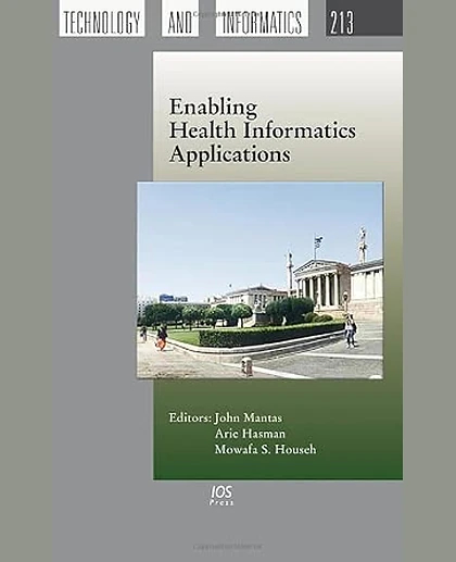 Enabling Health Informatics Applications