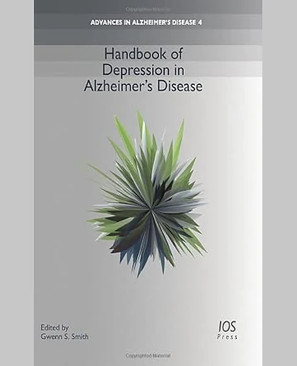 Handbook of Depression in Alzheimer's Disease, 1st Edition