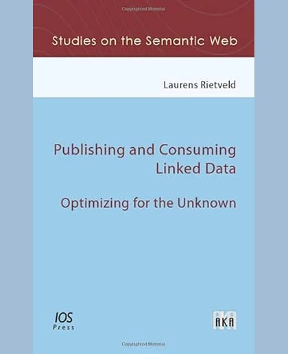 Publishing and Consuming Linked Data: Optimizing for the Unknown