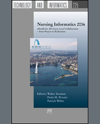 Nursing Informatics 2016: eHealth for All: Every Level Collaboration – From Project to Realization, 1st Edition