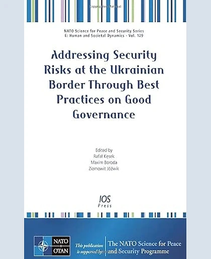 Addressing Security Risks at the Ukrainian Border Through Best Practices on Good Governance