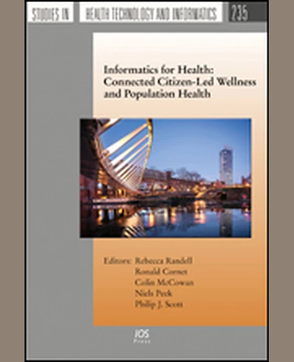 Informatics for Health: Connected Citizen-Led Wellness and Population Health, 1st Edition