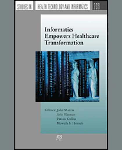Informatics Empowers Healthcare Transformation, 1st Edition