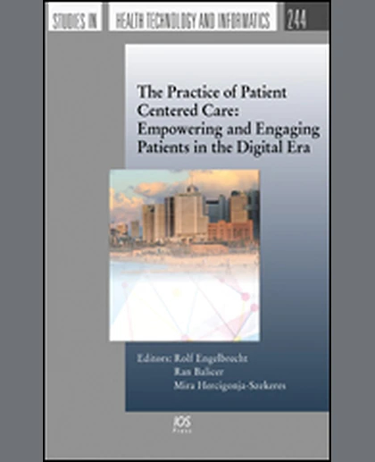 The Practice of Patient Centered Care: Empowering and Engaging Patients in the Digital Era, 1st Edition