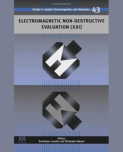 Electromagnetic Non-Destructive Evaluation (XXI)