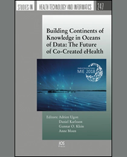 Building Continents of Knowledge in Oceans of Data: The Future of Co-Created eHealth, 1st Edition