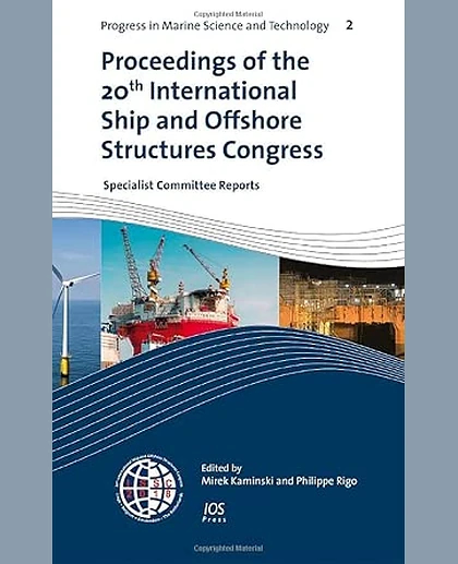Proceedings of the 20th International Ship and Offshore Structures Congress (ISSC 2018). Volume 2, Specialist Committee Reports