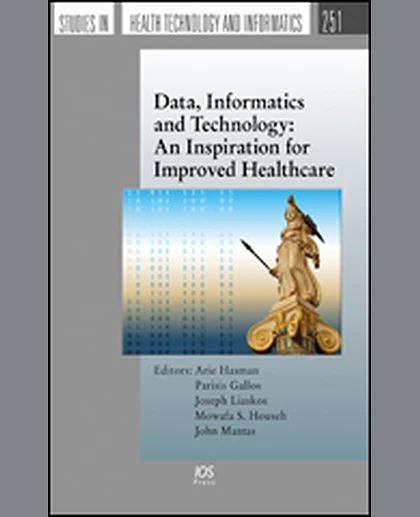 Data, Informatics and Technology: An Inspiration for Improved Healthcare, 1st Edition