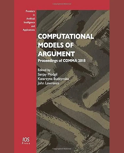 Computational Models of Argument: Proceedings of COMMA 2018
