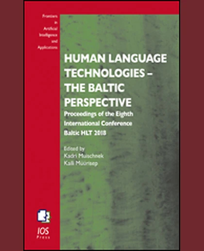 Human Language Technologies – The Baltic Perspective: Proceedings of the Eighth International Conference Baltic HLT 2018, 1st Edition
