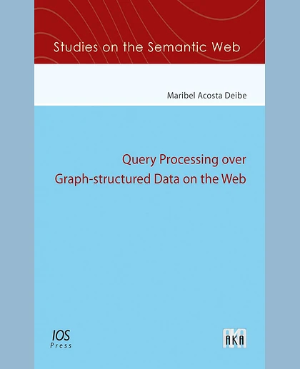 Query Processing Over Graph-Structured Data on the Web