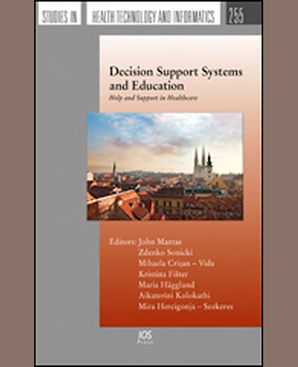 Decision Support Systems and Education: Help and Support in Healthcare, 1st Edition