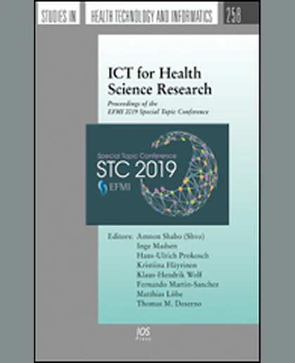 ICT for Health Science Research: Proceedings of the EFMI 2019 Special Topic Conference, 1st Edition