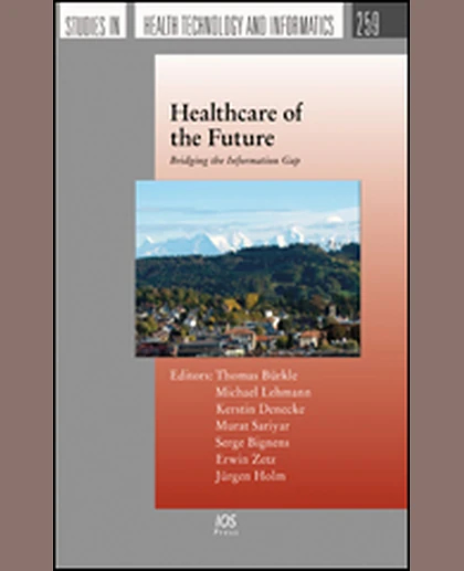 Healthcare of the Future: Bridging the Information Gap, 1st Edition