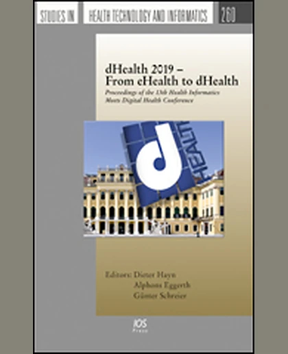dHealth 2019 – From eHealth to dHealth: Proceedings of the 13th Health Informatics Meets Digital Health Conference, 1st Edition