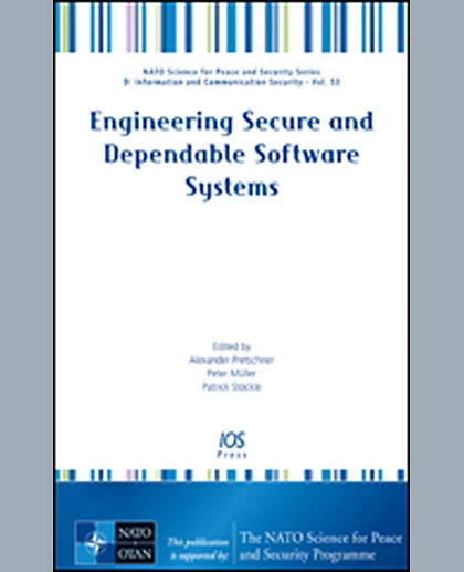 Engineering Secure and Dependable Software Systems, 1st Edition