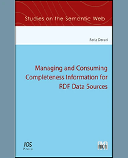 Managing and Consuming Completeness Information for RDF Data Sources, 1st Edition