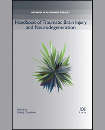Handbook of Traumatic Brain Injury and Neurodegeneration, 1st Edition
