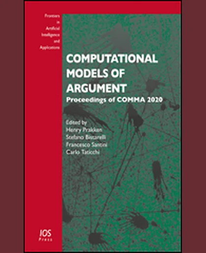 Computational Models of Argument: Proceedings of COMMA 2020, 1st Edition