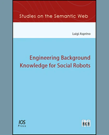 Engineering Background Knowledge for Social Robots, 1st Edition