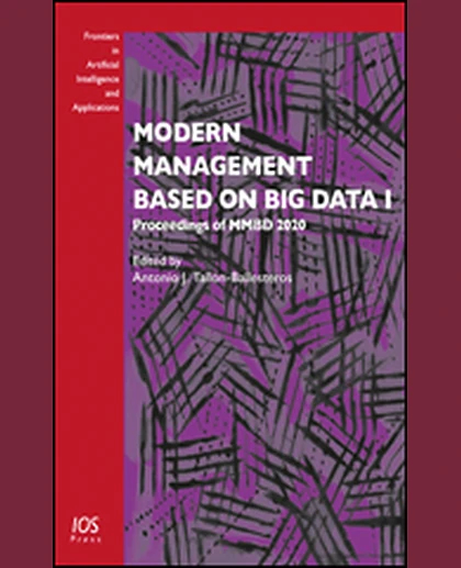 Modern Management Based on Big Data I: Proceedings of MMBD 2020, 1st Edition
