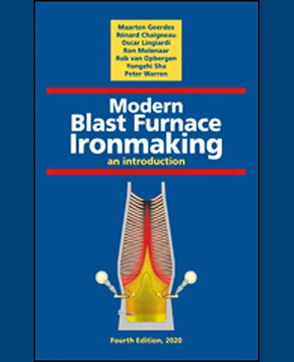 Modern Blast Furnace Ironmaking: An Introduction (Fourth Edition, 2020), 1st Edition