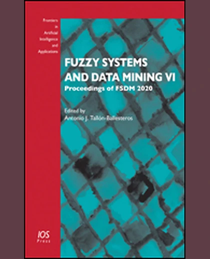 Fuzzy Systems and Data Mining VI: Proceedings of FSDM 2020, 1st Edition