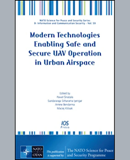 Modern Technologies Enabling Safe and Secure UAV Operation in Urban Airspace, 1st Edition