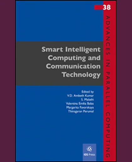 Smart Intelligent Computing and Communication Technology, 1st Edition