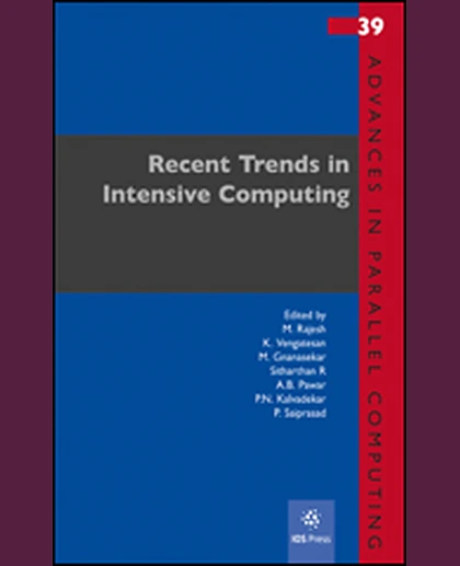 Recent Trends in Intensive Computing, 1st Edition