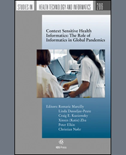 Context Sensitive Health Informatics: The Role of Informatics in Global Pandemics, 1st Edition