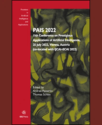 PAIS 2022: 11th Conference on Prestigious Applications of Artificial Intelligence, 25 July 2022, Vienna, Austria (Co-located with IJCAI-ECAI 2022), 1st Edition
