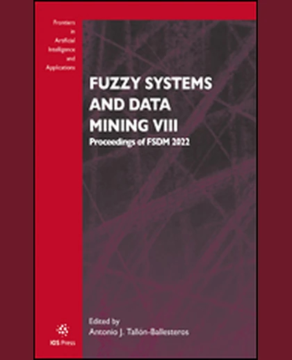 Fuzzy Systems and Data Mining VIII: Proceedings of FSDM 2022, 1st Edition