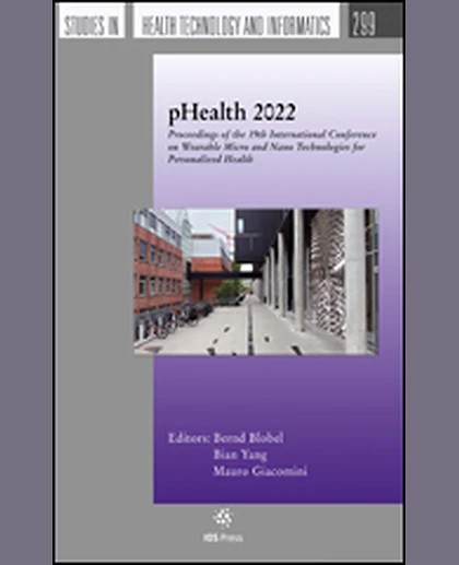 pHealth 2022: Proceedings of the 19th International Conference on Wearable Micro and Nano Technologies for Personalized Health, 1st Edition