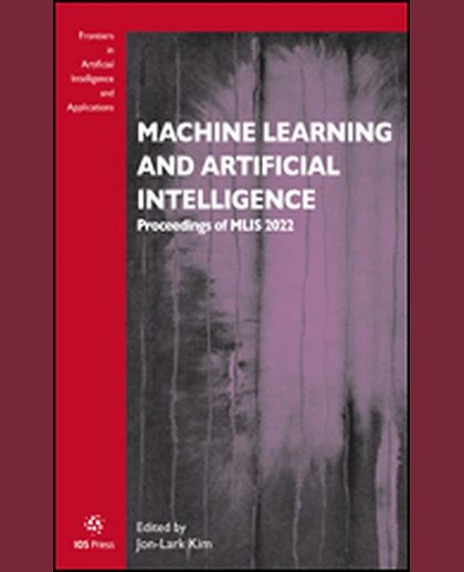 Machine Learning and Artificial Intelligence: Proceedings of MLIS 2022, 1st Edition