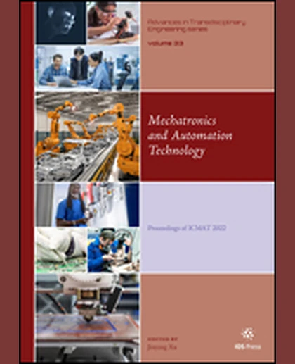 Mechatronics and Automation Technology: Proceedings of ICMAT 2022, 1st Edition