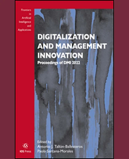 Digitalization and Management Innovation: Proceedings of DMI 2022, 1st Edition