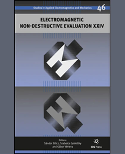 Electromagnetic Non-Destructive Evaluation (XXIV), 1st Edition