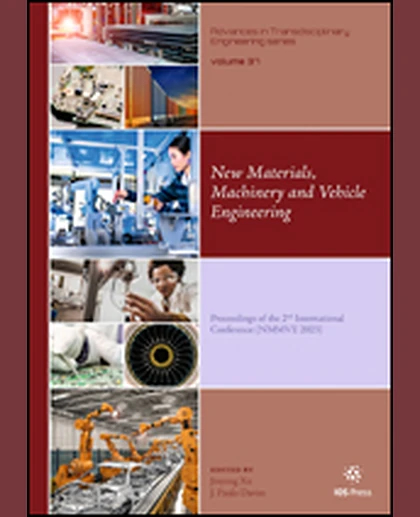 New Materials, Machinery and Vehicle Engineering: Proceedings of the 2nd International Conference (NMMVE 2023), 1st Edition