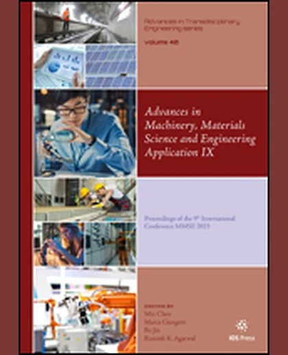 Advances in Machinery, Materials Science and Engineering Application IX: Proceedings of the 9th International Conference MMSE 2023, 1st Edition